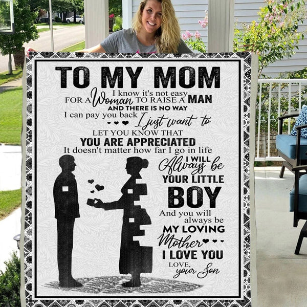 To My Mom I Know It's Not Easy For A Woman To Raise A Man From Son Bear  Fleece Blanket - Sherpa Blanket